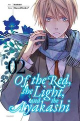 Of the Red, the Light, and the Ayakashi, Vol. 2, Vol. 2 kaina ir informacija | Fantastinės, mistinės knygos | pigu.lt