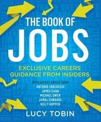 Book of Jobs: Exclusive careers guidance from insiders цена и информация | Самоучители | pigu.lt
