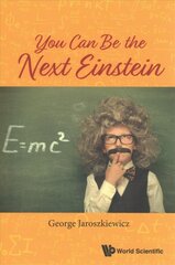 You Can Be The Next Einstein цена и информация | Книги по экономике | pigu.lt