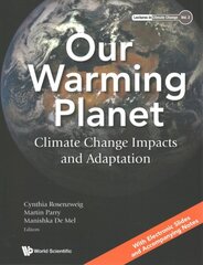 Our Warming Planet: Climate Change Impacts And Adaptation цена и информация | Книги по социальным наукам | pigu.lt