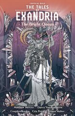 Critical Role: The Tales Of Exandria--the Bright Queen цена и информация | Фантастика, фэнтези | pigu.lt