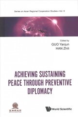 Achieving Sustaining Peace Through Preventive Diplomacy цена и информация | Книги по социальным наукам | pigu.lt