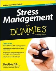Stress Management For Dummies, 2nd Edition 2nd Edition цена и информация | Самоучители | pigu.lt