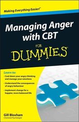 Managing Anger with CBT For Dummies kaina ir informacija | Socialinių mokslų knygos | pigu.lt