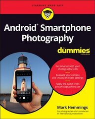 Android Smartphone Photography For Dummies kaina ir informacija | Ekonomikos knygos | pigu.lt
