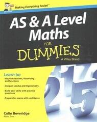 AS & A Level Maths For Dummies цена и информация | Развивающие книги | pigu.lt