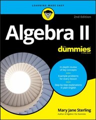 Algebra II For Dummies, 2nd Edition 2nd Edition kaina ir informacija | Ekonomikos knygos | pigu.lt