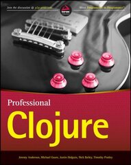 Professional Clojure цена и информация | Книги по экономике | pigu.lt