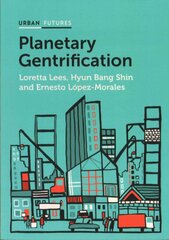 Planetary Gentrification цена и информация | Книги по социальным наукам | pigu.lt