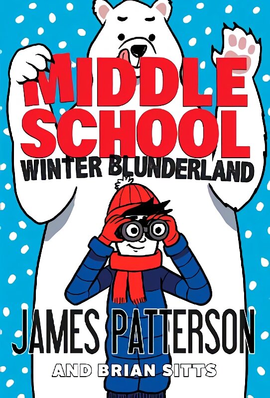 Middle School: Winter Blunderland: (Middle School 15) цена и информация | Knygos paaugliams ir jaunimui | pigu.lt
