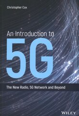 Introduction to 5G - The New Radio, 5G Network and Beyond: The New Radio, 5G Network and Beyond kaina ir informacija | Socialinių mokslų knygos | pigu.lt