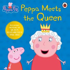 Peppa Pig: Peppa Meets the Queen цена и информация | Книги для малышей | pigu.lt