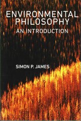 Environmental Philosophy - An Introduction: An Introduction kaina ir informacija | Socialinių mokslų knygos | pigu.lt