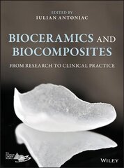 Bioceramics and Biocomposites - From Research to Clinical Practice: From Research to Clinical Practice цена и информация | Развивающие книги | pigu.lt