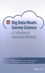 Big Data Meets Survey Science: A Collection of Innovative Methods kaina ir informacija | Socialinių mokslų knygos | pigu.lt