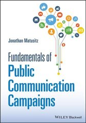 Fundamentals of Public Communication Campaigns цена и информация | Энциклопедии, справочники | pigu.lt