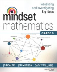 Mindset Mathematics - Visualizing and Investigating Big Ideas, Grade 8 kaina ir informacija | Socialinių mokslų knygos | pigu.lt