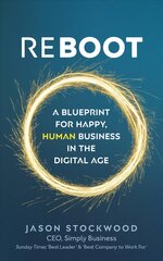 Reboot: A Blueprint for Happy, Human Business in the Digital Age цена и информация | Книги по экономике | pigu.lt