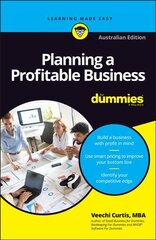 Planning a Profitable Business For Dummies, Australian Edition Australian Edition цена и информация | Книги по экономике | pigu.lt