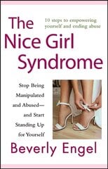 Nice Girl Syndrome: Stop Being Manipulated and Abused -- and Start Standing Up for Yourself kaina ir informacija | Saviugdos knygos | pigu.lt