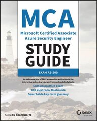 MCA Microsoft Certified Associate Azure Security E Engineer Study Guide - Exam AZ-500 цена и информация | Книги по экономике | pigu.lt