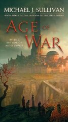 Age of War: Book Three of The Legends of the First Empire kaina ir informacija | Fantastinės, mistinės knygos | pigu.lt