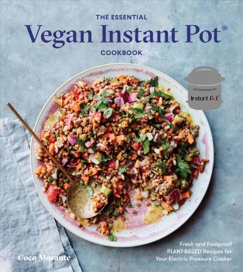 Essential Vegan Instant Pot Cookbook: Fresh and Foolproof Plant-Based Recipes for Your Electric Pressure Cooker kaina ir informacija | Receptų knygos | pigu.lt