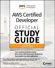 AWS Certified Developer Official Study Guide: Associate (DVA-C01) Exam kaina ir informacija | Lavinamosios knygos | pigu.lt