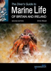 Diver's Guide to Marine Life of Britain and Ireland цена и информация | Книги о питании и здоровом образе жизни | pigu.lt