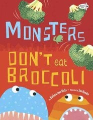 Monsters Don't Eat Broccoli kaina ir informacija | Knygos mažiesiems | pigu.lt