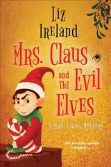 Mrs. Claus and the Evil Elves цена и информация | Fantastinės, mistinės knygos | pigu.lt