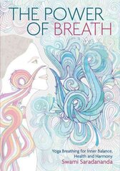 Power of Breath: The Art of Breathing Well for Harmony, Happiness and Health цена и информация | Самоучители | pigu.lt