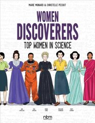 Women Discoverers: Top Women in Science kaina ir informacija | Fantastinės, mistinės knygos | pigu.lt