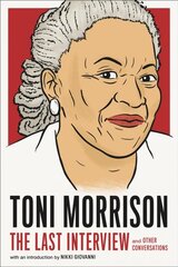 Toni Morrison: The Last Interview kaina ir informacija | Istorinės knygos | pigu.lt