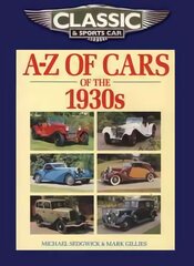 Classic and Sports Car Magazine A-Z of Cars of the 1930s kaina ir informacija | Kelionių vadovai, aprašymai | pigu.lt