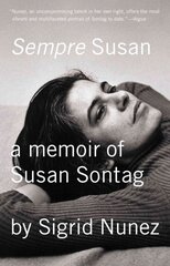 Sempre Susan: A Memoir of Susan Sontag kaina ir informacija | Biografijos, autobiografijos, memuarai | pigu.lt