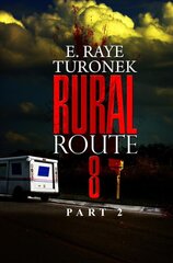 Rural Route 8 Part 2: Unrequited Love kaina ir informacija | Fantastinės, mistinės knygos | pigu.lt