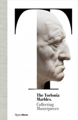 Torlonia Marbles: Collecting Masterpieces kaina ir informacija | Knygos apie meną | pigu.lt
