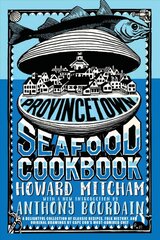 Provincetown Seafood Cookbook kaina ir informacija | Receptų knygos | pigu.lt