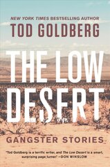 Low Desert: Gangster Stories цена и информация | Фантастика, фэнтези | pigu.lt