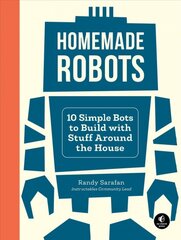 Homemade Robots: 10 Simple Bots to Build with Stuff Around the House цена и информация | Книги для подростков  | pigu.lt