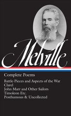 Herman Melville: Complete Poems: Timoleon / Posthumous & Uncollected / Library of America #320 kaina ir informacija | Poezija | pigu.lt