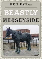 Beastly Merseyside kaina ir informacija | Enciklopedijos ir žinynai | pigu.lt