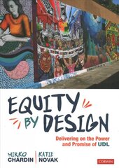 Equity by Design: Delivering on the Power and Promise of UDL kaina ir informacija | Ekonomikos knygos | pigu.lt