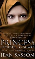 Princess: Secrets to Share kaina ir informacija | Biografijos, autobiografijos, memuarai | pigu.lt