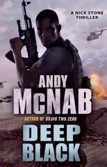 Deep Black: (Nick Stone Thriller 7) kaina ir informacija | Fantastinės, mistinės knygos | pigu.lt