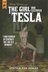 Minky Woodcock: The Girl Who Electrified Tesla цена и информация | Фантастика, фэнтези | pigu.lt