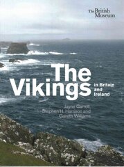 Vikings in Britain and Ireland kaina ir informacija | Istorinės knygos | pigu.lt