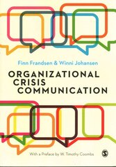 Organizational Crisis Communication: A Multivocal Approach цена и информация | Книги по экономике | pigu.lt