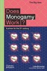 Does Monogamy Work? kaina ir informacija | Socialinių mokslų knygos | pigu.lt
